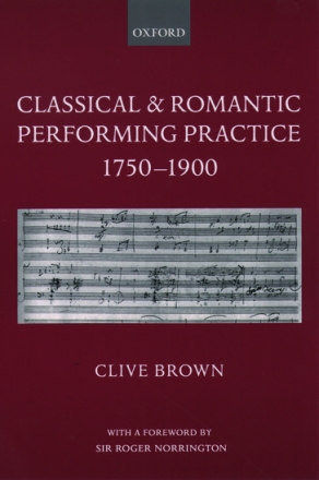Classical and romantical Performance Practice 1750-1900 (en) 