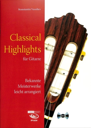 Classical Highlights (+CD) f�r Gitarre