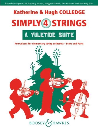 Colledge, Katherine / Colledge, Hugh: A Yuletide Suite f�r Streicher (Violinen und Violoncelli, Violen und Kontrab�sse ad lib Partitur und Stimmen