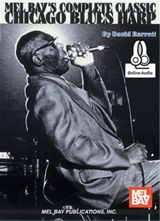 Complete Classic Chicago Blues Harp (+Online Audio) f�r Mundharmonika