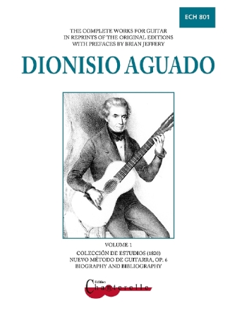 Complete Works for guitar vol.1 for guitar Coleccion de estudios, noevo metodo de guitarra op.6, biography, bibl.