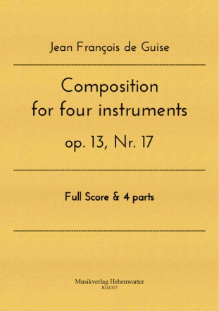Composition for four instruments op.13 no.17 for flute, clarinet, violin and violoncello score and parts