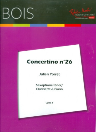 Concertino Nr.26 f�r Tenorsaxophon (Klarinette) und Klavier
