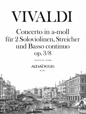 Concerto a-Moll op.3,8 f�r 2 Soloviolinen, Streicher und Bc