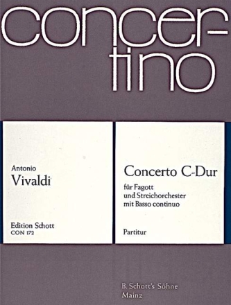 Concerto C-Dur RV 472/PV 45 f�r Fagott, Streicher und Basso continuo Partitur