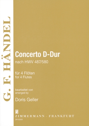 Concerto D-Dur nach HWV487/580 f�r 4 Fl�ten Partitur und Stimmen