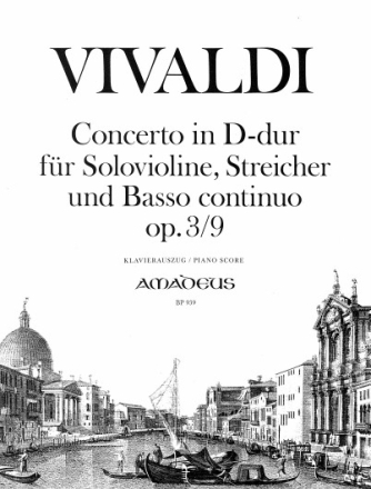 Concerto D-Dur op.3,9 f�r Violine, Streicher und Bc f�r Violine und Klavier