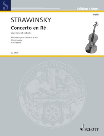 Concerto en r� - Konzert in D f�r Violine und Orchester Klavierauszug mit Solostimme