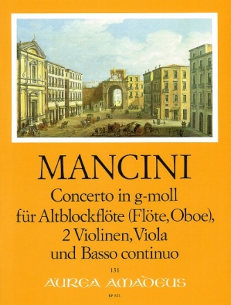 Concerto g-Moll f�r Altblockfl�te (Fl�te, Oboe), 2 Violinen, Viola und Bc Partitur und Stimmen