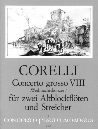 Concerto grosso g-Moll op.6,8 f�r 2 Altblockfl�ten, Streicher und Bc