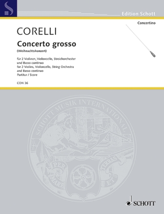 Concerto grosso g-Moll op.6,8 f�r Streicher und Bc Partitur