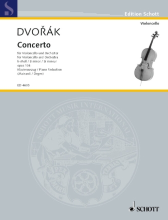 Concerto h-Moll op. 104 B 191 f�r Violoncello und Orchester Klavierauszug mit Solostimme