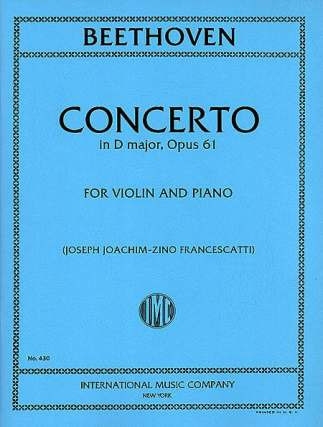 Concerto in d Major op.61 for violin and orchestra for violin and piano