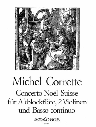 Concerto Noel Suisse f�r Altblockfl�te, 2 Violinen und Bc Partitur und 4 Stimmen