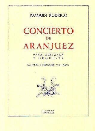 Concierto de Aranjuez f�r Gitarre und Orchester f�r Gitarre und Klavier