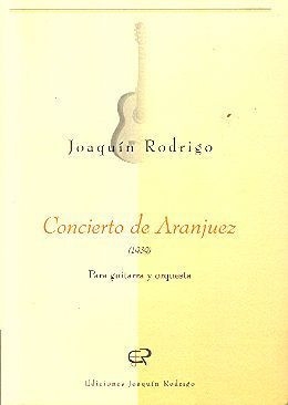 Concierto de Aranjuez f�r Gitarre und Orchester Studienpartitur