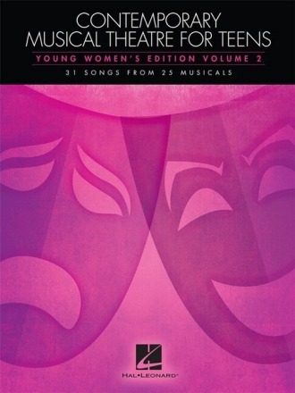Contemporary Musical Theatre Anthology for Teens - young Women's Edition vol.2: for voice and piano