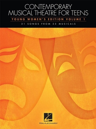 Contemporary Musical Theatre Anthology for Teens - young Women's Edition vol.1: for voice and piano