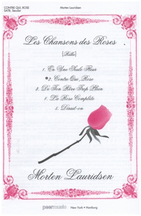 Contre Qui, Rose for mixed chorus a cappella (with piano for rehearsal) score (frz)