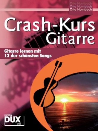 Crash-Kurs Gitarre ohne Noten (mit Griffbildern)