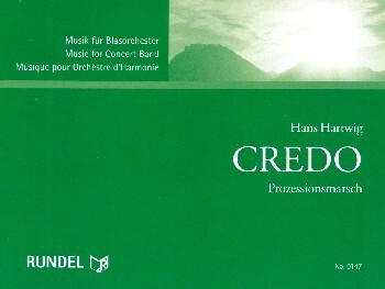 Credo: f�r Blasorchester Direktion und Stimmen