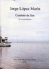 Cuarteto de Sax f�r 4 Saxophone (SATBar) Partitur und Stimmen