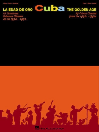 Cuba the Golden Age: 27 Cuban Classics