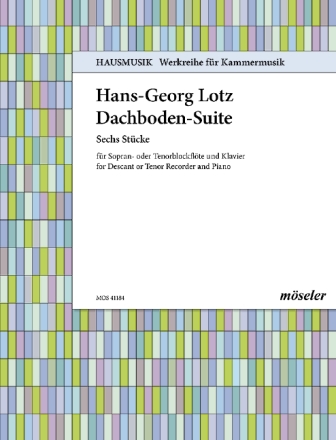 Dachboden-Suite - 6 St�cke f�r Sopranblockfl�te und Klavier