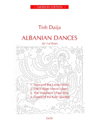 Daija, Albanian Dances 1(4) 1-4 Flutes PARTITUR + STIMMEN
