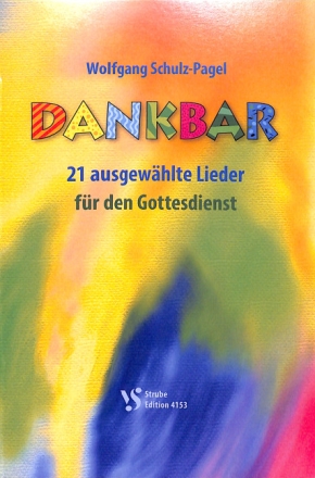 Dankbar Liederbuch Melodie/Texte/Akkorde