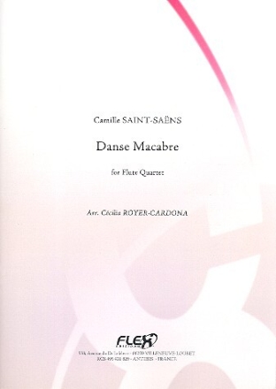 Danse macabre f�r 4 Fl�ten Partitur und Stimmen