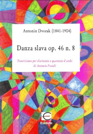 Danza slava op.46,8 per clarinetto e quartetto d'archi score and parts