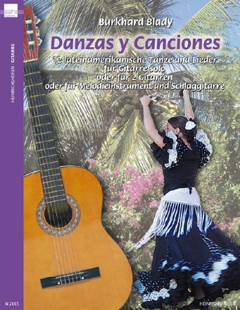 Danzas y Canciones f�r Gitarren (2 Gitarren/Melodieinstrument und Schlaggitarre)