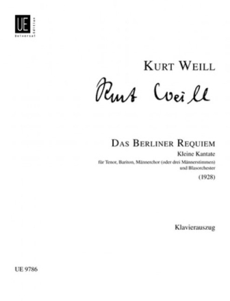 Das Berliner Requiem (1928) kleine Kantate f�r TBar, Soli, M�nnerchor und Blasorchester Klavierauszug (dt)