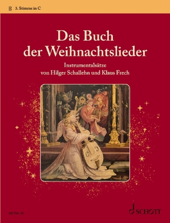 Das Buch der Weihnachtslieder f�r variable Besetzungsm�glichkeiten Einzelstimme - 3. Stimme in C (Altschl�ssel): Viola
