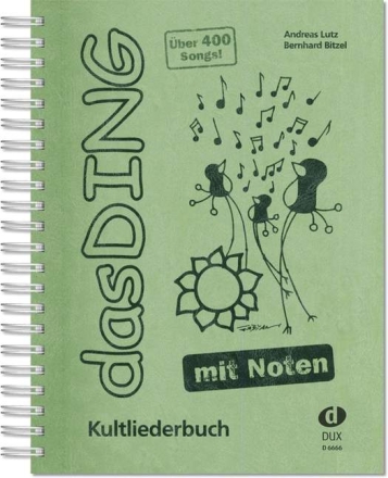 Das Ding mit Noten Band 1 Songbook Melodie/Texte/Akkorde Din A4 Spiralbindung