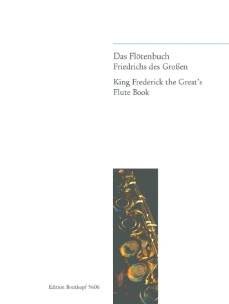 Das Fl�tenbuch Friedrich des Gro�en f�r Fl�te solo