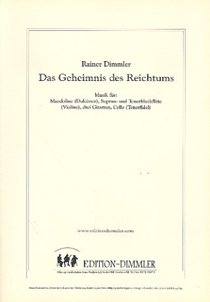 Das Geheimnis des Reichtums f�r Mandoline, Blockfl�te (ST), 3 Gitarren und Violoncello,  Partitur und Stimmen