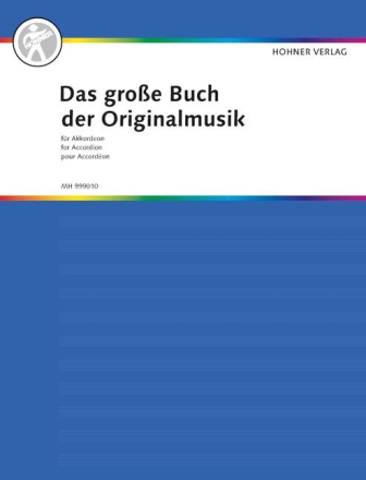 Das gro�e Buch der Originalmusik f�r Akkordeon