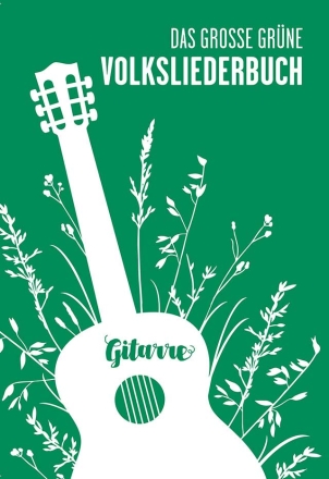 Das gro�e gr�ne Volksliederbuch Melodie/Texte/Akkorde Songbook , Spiralbindung