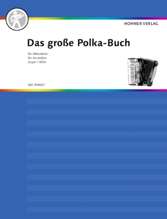 Das gro�e Polka-Buch f�r Akkordeon