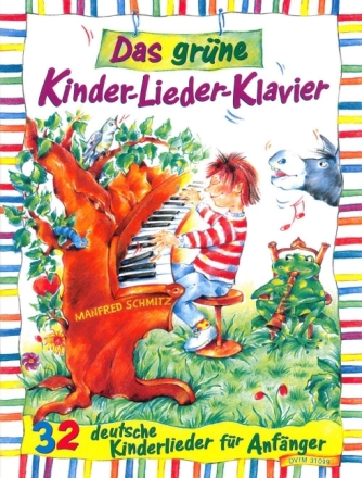 Das gr�ne Kinder-Lieder-Klavier f�r Klavier