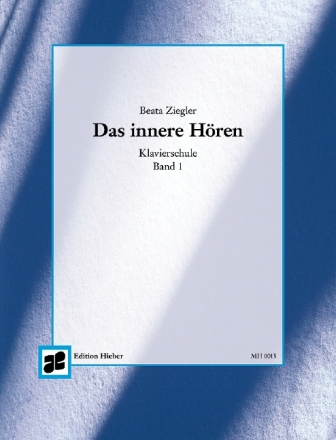 Das innere H�ren Band 1 f�r Klavier