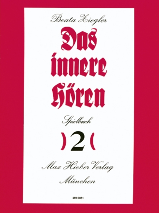 Das innere H�ren Spielbuch 2 f�r Klavier