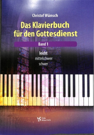 Das Klavierbuch f�r den Gottesdienst Band 1 (leicht) (+CD) f�r Klavier