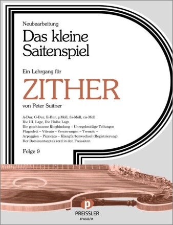 Das kleine Saitenspiel Band 9 Lehrgang f�r Zither
