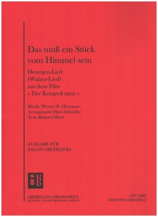 Das muss ein St�ck vom Himmel sein f�r Salonorchester Stimmen
