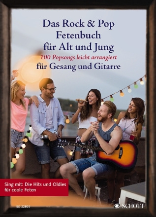Das Rock & Pop Fetenbuch f�r Jung und Alt f�r Gesang und Gitarre Melodie/Texte/Akkorde Songbook