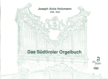 Das S�dtiroler Orgelbuch f�r Orgel