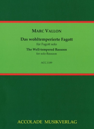 Das wohltemperierte Fagott f�r Fagott